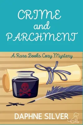 Crimen y pergamino: A Rare Books Cozy Mystery - Crime and Parchment: A Rare Books Cozy Mystery
