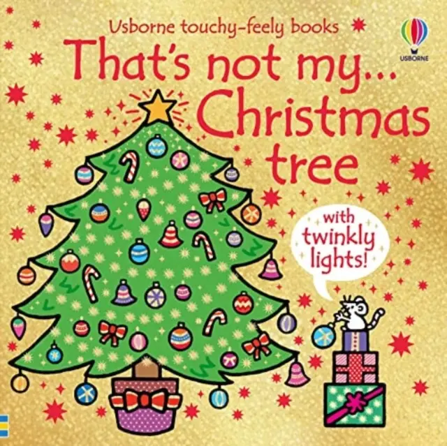 Ese no es mi árbol de Navidad... - Un libro de Navidad para bebés y niños pequeños - That's Not My Christmas Tree... - A Christmas Book for Babies and Toddlers