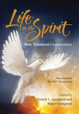 Comentario del Nuevo Testamento La vida en el Espíritu (Edición 2016) - Life in the Spirit New Testament Commentary (2016 Edition)