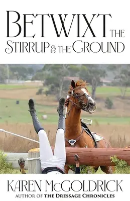 Entre el estribo y el suelo - Betwixt the Stirrup and the Ground