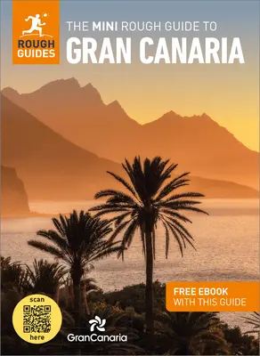 The Mini Rough Guide to Gran Canaria (Guía de Viaje con Ebook Gratis) - The Mini Rough Guide to Gran Canaria (Travel Guide with Free Ebook)