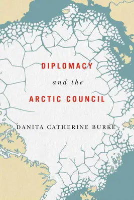 Diplomacia y Consejo Ártico - Diplomacy and the Arctic Council