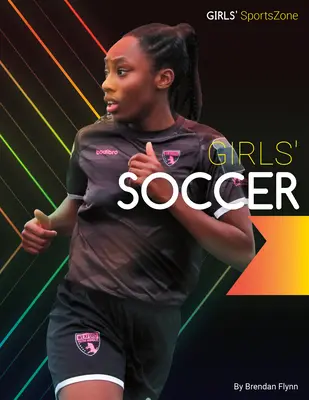 Fútbol femenino - Girls' Soccer