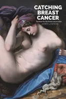 La lucha contra el cáncer de mama - Catching Breast Cancer