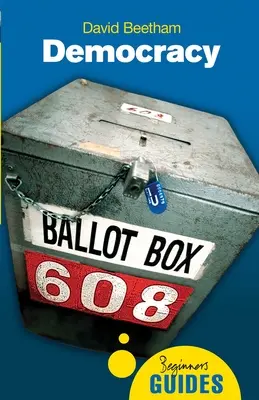 La democracia: Guía para principiantes - Democracy: A Beginner's Guide