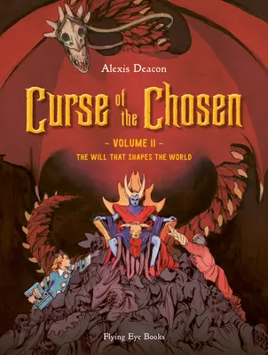 La maldición de los elegidos Vol. 2: La voluntad que da forma al mundo - Curse of the Chosen Vol. 2: The Will That Shapes the World