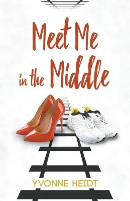 Encuéntrame en el medio - Meet Me in the Middle