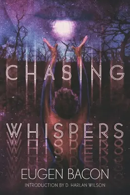 Persiguiendo susurros - Chasing Whispers