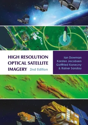 Imágenes ópticas por satélite de alta resolución - High Resolution Optical Satellite Imagery