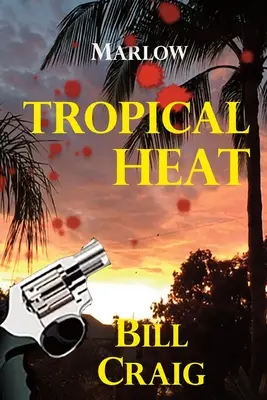 Marlow: Calor tropical - Marlow: Tropical Heat