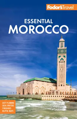 Fodor's Essential Marruecos - Fodor's Essential Morocco