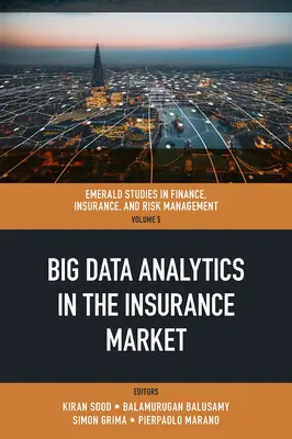 Análisis de Big Data en el mercado de seguros - Big Data Analytics in the Insurance Market