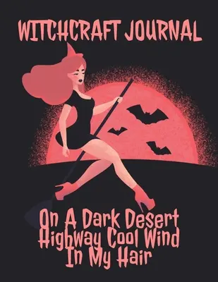 Diario de brujería: Diario y cuaderno de composición de páginas para las brujas y Wiccans para escribir en la magia negro secreto brujería - 8.5x11 pulgadas - Witchcraft Journal: Journaling & Composition Notebook Pages For Witches & Wiccans To Write In Black Magic Secret Witchery - 8.5x11 Inches