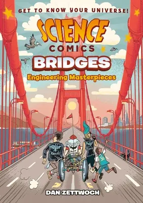 Cómics científicos: Puentes: Obras maestras de la ingeniería - Science Comics: Bridges: Engineering Masterpieces