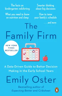 La empresa familiar: Una guía basada en datos para tomar mejores decisiones en los primeros años escolares - The Family Firm: A Data-Driven Guide to Better Decision Making in the Early School Years