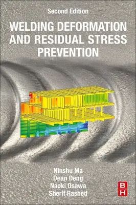 Deformación de la soldadura y prevención de la tensión residual - Welding Deformation and Residual Stress Prevention
