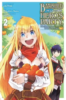 Desterrado del Partido del Héroe, Decidí Vivir una Vida Tranquila en el Campo, Vol. 2 (Manga) - Banished from the Hero's Party, I Decided to Live a Quiet Life in the Countryside, Vol. 2 (Manga)