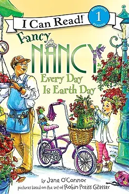 Fancy Nancy: Todos los días son el Día de la Tierra - Fancy Nancy: Every Day Is Earth Day