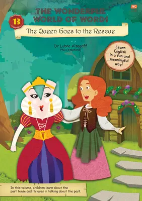 La reina va al rescate: Volumen 13 - The Queen Goes to the Rescue: Volume 13