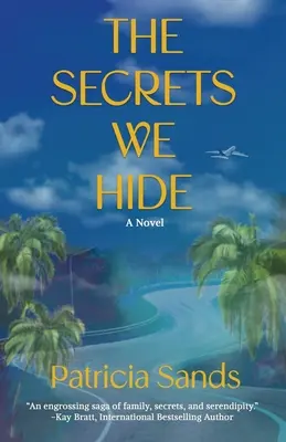 Los secretos que ocultamos - The Secrets We Hide