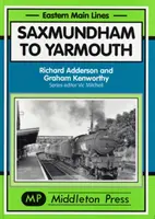 Saxmundham a Yarmouth - Saxmundham to Yarmouth