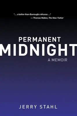 Medianoche permanente: A Memoir - Permanent Midnight: A Memoir