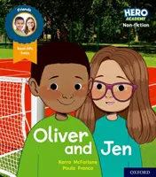 Hero Academy No-ficción: Oxford Nivel 3, Yellow Book Band: Oliver y Jen - Hero Academy Non-fiction: Oxford Level 3, Yellow Book Band: Oliver and Jen