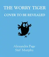 El Tigre Preocupado - Worry Tiger