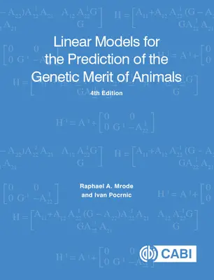 Modelos lineales para la predicción del mérito genético de los animales - Linear Models for the Prediction of the Genetic Merit of Animals