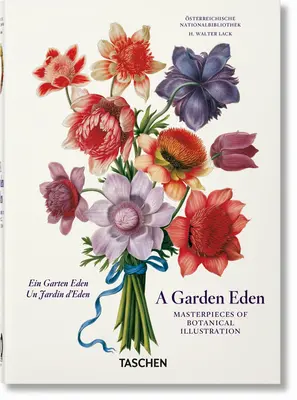 Un edén ajardinado. Obras maestras de la ilustración botánica. 40ª ed. - A Garden Eden. Masterpieces of Botanical Illustration. 40th Ed.