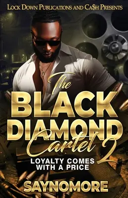 El cártel del diamante negro 2 - The Black Diamond Cartel 2