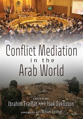 Mediación de conflictos en el mundo árabe - Conflict Mediation in the Arab World