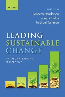 Liderar el cambio sostenible: Una perspectiva organizativa - Leading Sustainable Change: An Organizational Perspective