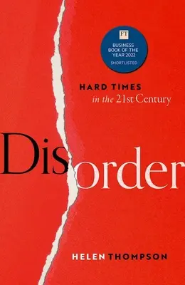 Desorden: Tiempos difíciles en el siglo XXI - Disorder: Hard Times in the 21st Century