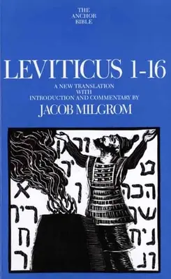 Levítico 1-16: Una nueva traducción con introducción y comentario - Leviticus 1-16: A New Translation with Introduction and Commentary