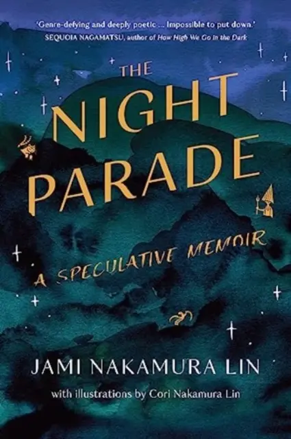 Desfile nocturno: memorias especulativas - Night Parade - a speculative memoir