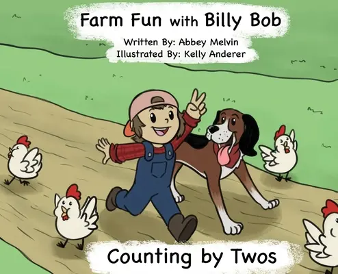 Diversión en la granja con Billy Bob Contar de dos en dos - Farm Fun with Billy Bob: Counting by Twos