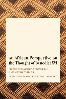 Una perspectiva africana sobre el pensamiento de Benedicto XVI - An African Perspective on the Thought of Benedict XVI