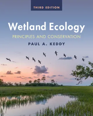 Ecología de los humedales: Principios y conservación - Wetland Ecology: Principles and Conservation