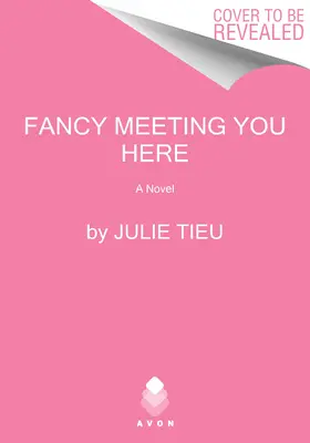 Me alegro de conocerle - Fancy Meeting You Here