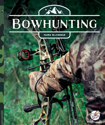 Caza con arco - Bowhunting