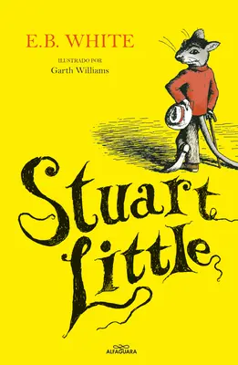 Stuart Little (Spanish Edition)