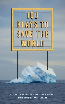 100 obras para salvar el mundo - 100 Plays to Save the World