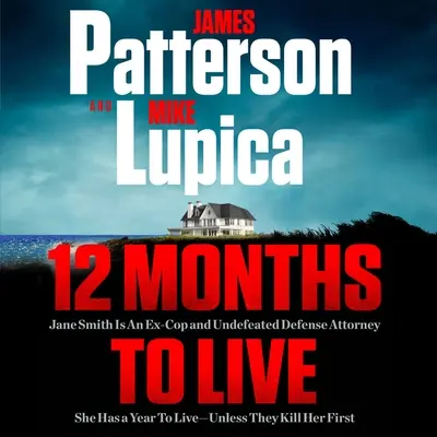 12 meses de vida: Jane Smith tiene un año de vida, a menos que la maten antes. - 12 Months to Live: Jane Smith Has a Year to Live, Unless They Kill Her First