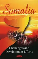 Somalia - Retos y esfuerzos de desarrollo - Somalia - Challenges & Development Efforts