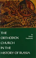 La Iglesia Ortodoxa en la Historia de Rusia - Orthodox Church in the History of Russia