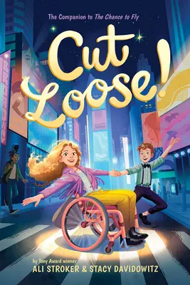 ¡Cut Loose! (La oportunidad de volar nº 2) - Cut Loose! (the Chance to Fly #2)