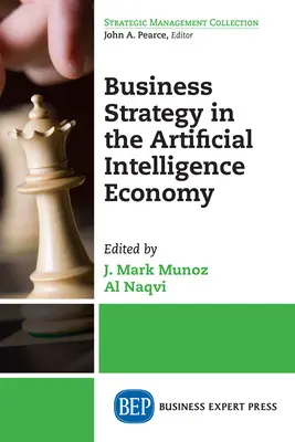 Estrategia empresarial en la economía de la inteligencia artificial - Business Strategy in the Artificial Intelligence Economy