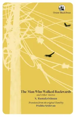 El hombre que caminaba hacia atrás y otras historias - The Man Who Walked Backwards and Other Stories