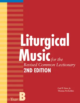 Música litúrgica para el Leccionario Común Revisado, Año B - Liturgical Music for the Revised Common Lectionary, Year B